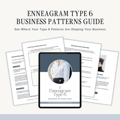 Enneagram Type 6 Business Pattern Guide